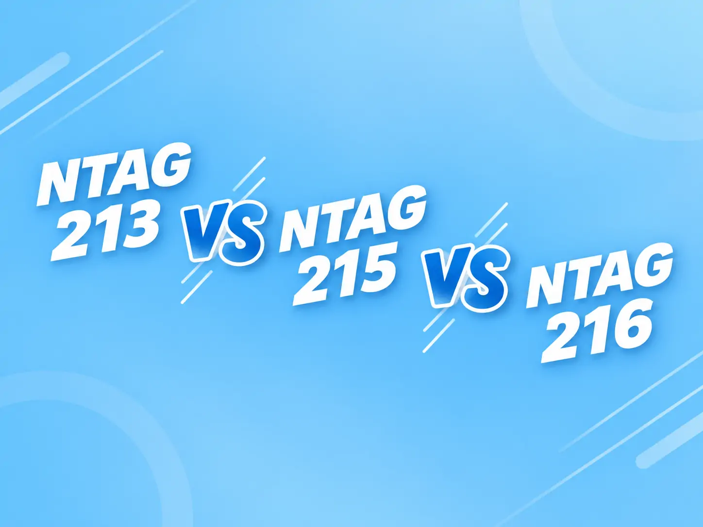 NTAG213 مقابل NTAG215 مقابل NTAG216